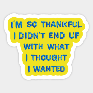"I'm So Thankful..." in blue balloons Sticker